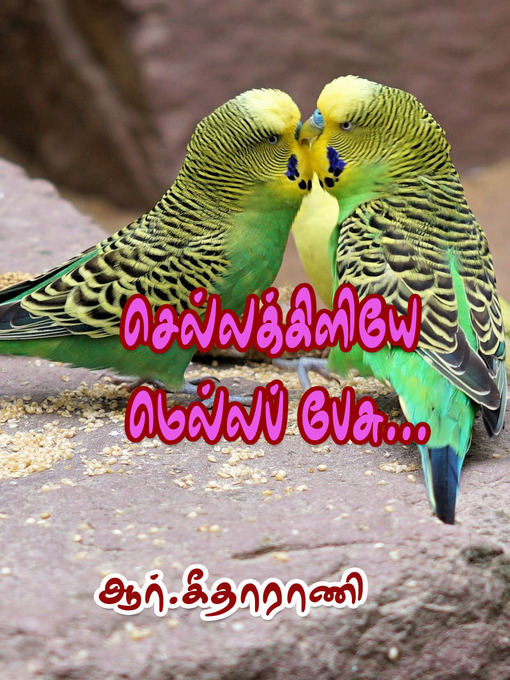 Title details for Sella Kiliye Mella Pesu by R.Geetharani - Available